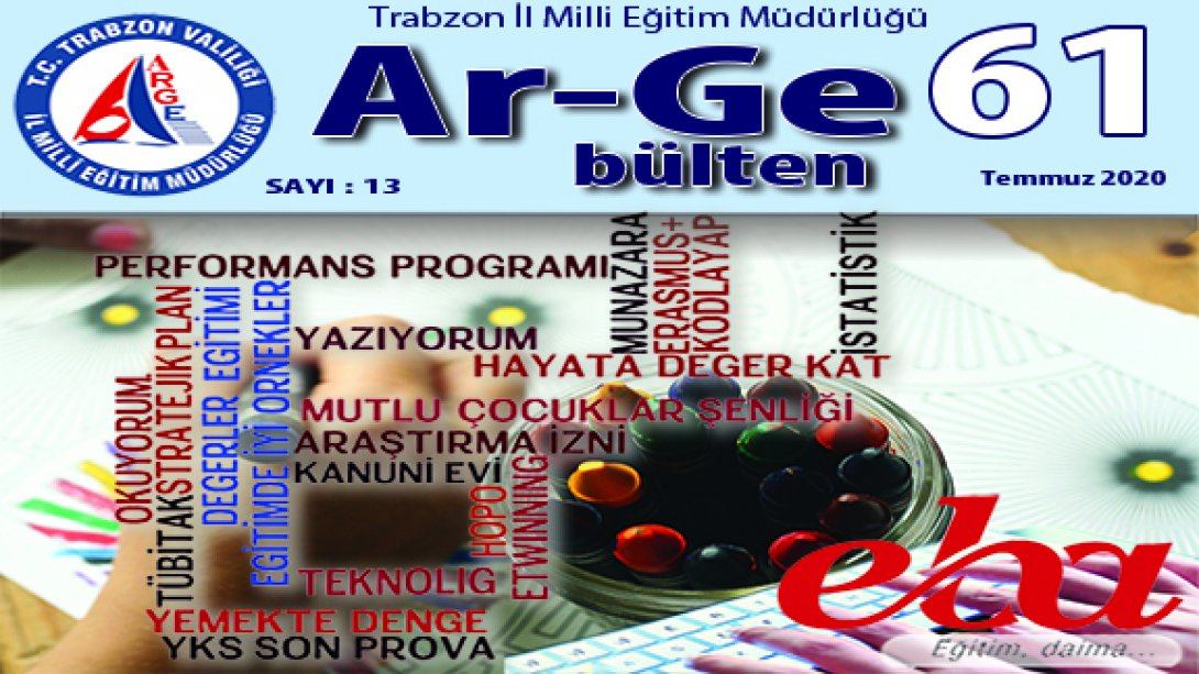 Trabzon İl Milli Eğitim Müdürlüğünün Temmuz 2020 Ar-Ge Bülteni Yayınlandı