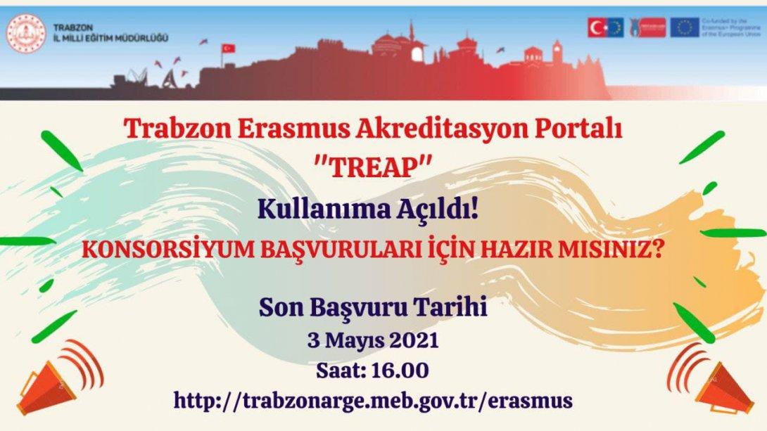 Trabzon İl Milli Eğitim Müdürlüğü tarafından hazırlanan Trabzon Erasmus+ Akreditasyon Portalı (TREAP) kullanıma açılmıştır.