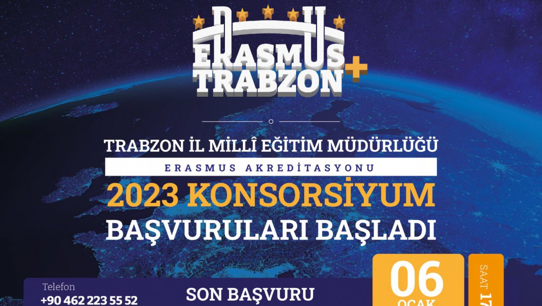 Trabzon İl Milli Eğitim Müdürlüğü 2023 Erasmus Konsorsiyum Başvuru Sistemi açılmıştır.