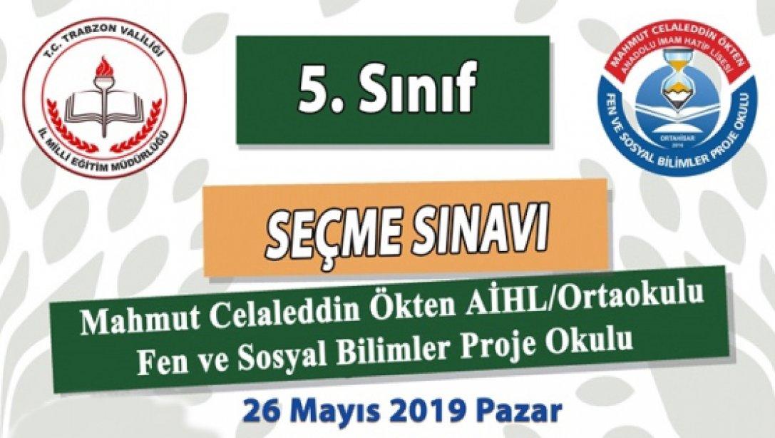 2019 Mahmut Celaleddin Ökten AİHL/Ortaokulu 5. Sınıf Seçme Sınavı Soru ve Cevapları yayınlanmıştır.