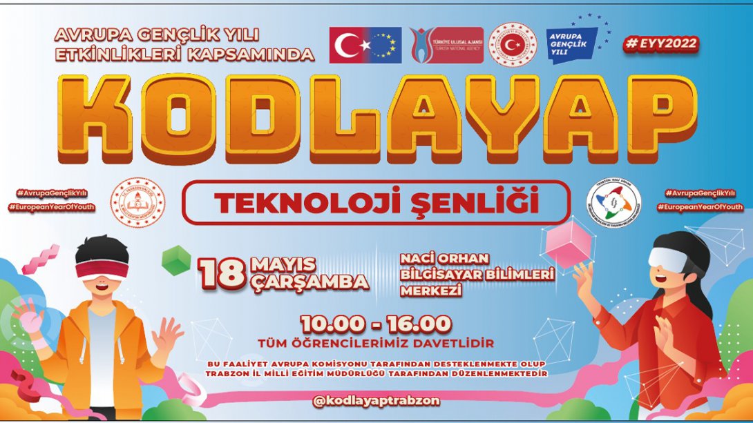 Trabzon İl Milli Eğitim Müdürlüğü Kodlayap Teknoloji Şenliğine Davetlisiniz. 