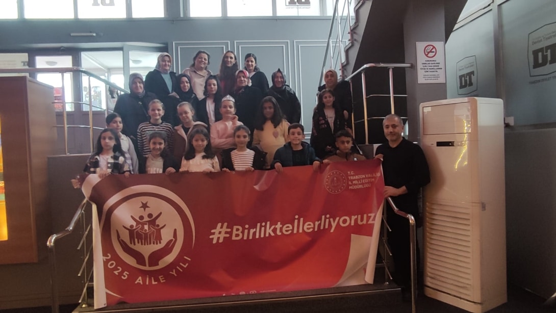 Aile Yılı Etkinlikleri kapsamında öğrenci ve velilerimizle 